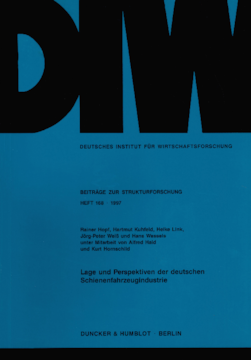 Lage und Perspektiven der deutschen Schienenfahrzeugindustrie Lage und Perspektiven der deutschen Schienenfahrzeugindustrie