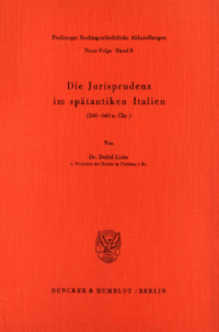 Die Jurisprudenz im spätantiken Italien