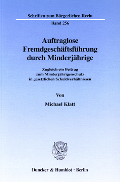 Auftraglose Fremdgeschäftsführung durch Minderjährige Auftraglose Fremdgeschäftsführung durch Minderjährige