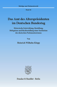 Das Amt des Alterspräsidenten im Deutschen Bundestag