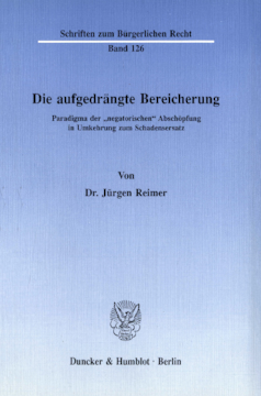 Die aufgedrängte Bereicherung Die aufgedrängte Bereicherung