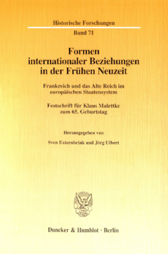 Formen internationaler Beziehungen in der Frühen Neuzeit