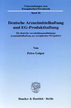 Deutsche Arzneimittelhaftung und EG-Produkthaftung