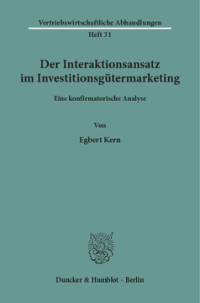 Der Interaktionsansatz im Investitionsgütermarketing