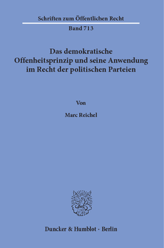 Das demokratische Offenheitsprinzip und seine Anwendung im Recht der politischen Parteien