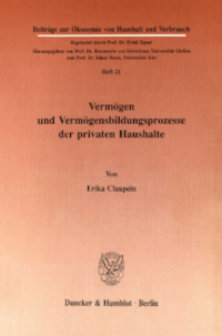Vermögen und Vermögensbildungsprozesse der privaten Haushalte