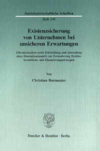Existenzsicherung von Unternehmen bei unsicheren Erwartungen