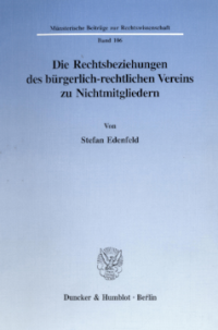 Die Rechtsbeziehungen des bürgerlich-rechtlichen Vereins zu Nichtmitgliedern