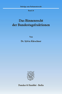 Das Binnenrecht der Bundestagsfraktionen