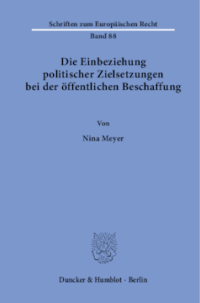 Die Einbeziehung politischer Zielsetzungen bei der öffentlichen Beschaffung