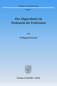 Der Abgeordnete im Parlament der Fraktionen