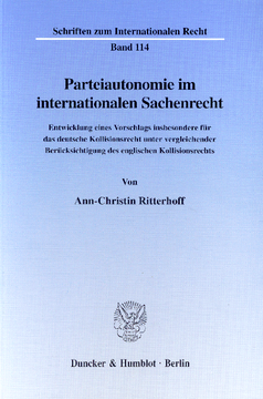 Parteiautonomie im internationalen Sachenrecht Parteiautonomie im internationalen Sachenrecht