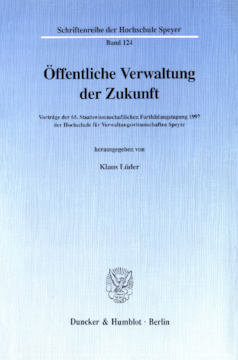 Öffentliche Verwaltung der Zukunft Öffentliche Verwaltung der Zukunft