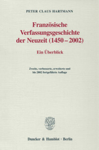 Französische Verfassungsgeschichte der Neuzeit (1450–2002)