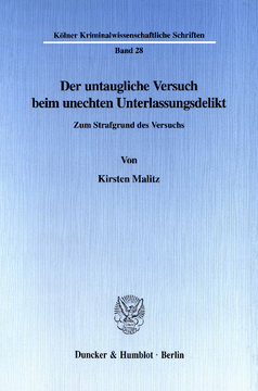 Der untaugliche Versuch beim unechten Unterlassungsdelikt Der untaugliche Versuch beim unechten Unterlassungsdelikt