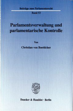 Parlamentsverwaltung und parlamentarische Kontrolle