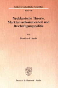 Neuklassische Theorie, Marktunvollkommenheit und Beschäftigungspolitik