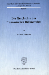 Die Geschichte des französischen Bilanzrechts