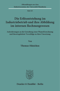 Die Erlösentstehung im Industriebetrieb und ihre Abbildung im internen Rechnungswesen