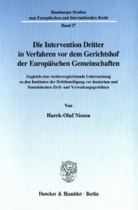 Die Intervention Dritter in Verfahren vor dem Gerichtshof der Europäischen Gemeinschaften