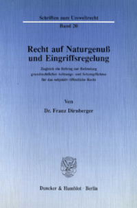 Recht auf Naturgenuß und Eingriffsregelung
