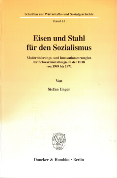 Eisen und Stahl für den Sozialismus Eisen und Stahl für den Sozialismus
