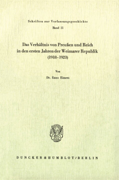 Das Verhältnis von Preußen und Reich in den ersten Jahren der Weimarer Republik (1918 - 1923) Das Verhältnis von Preußen und Reich in den ersten Jahren der Weimarer Republik (1918 - 1923)