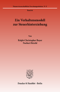 Ein Verhaltensmodell zur Steuerhinterziehung