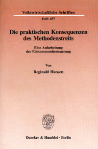 Die praktischen Konsequenzen des Methodenstreits