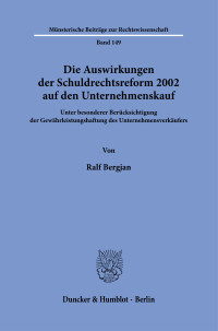 Die Auswirkungen der Schuldrechtsreform 2002 auf den Unternehmenskauf