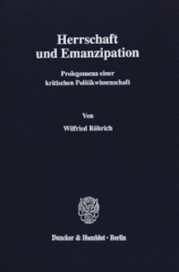 Herrschaft und Emanzipation