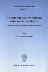 Die gerechte Lastenverteilung unter mehreren Störern
