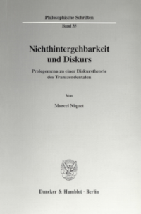 Nichthintergehbarkeit und Diskurs