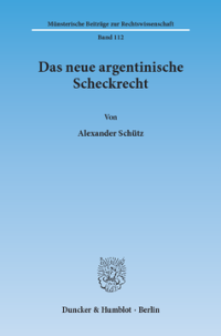 Das neue argentinische Scheckrecht