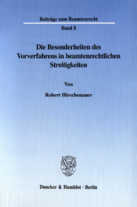 Die Besonderheiten des Vorverfahrens in beamtenrechtlichen Streitigkeiten