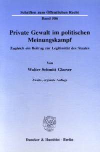 Private Gewalt im politischen Meinungskampf