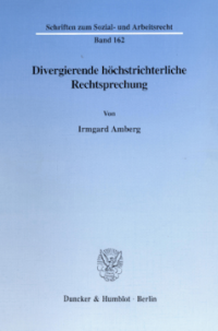 Divergierende höchstrichterliche Rechtsprechung