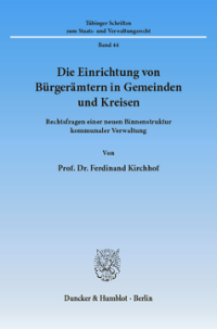 Die Einrichtung von Bürgerämtern in Gemeinden und Kreisen