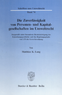 Die Zuverlässigkeit von Personen- und Kapitalgesellschaften im Umweltrecht