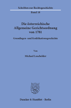 Die österreichische Allgemeine Gerichtsordnung von 1781