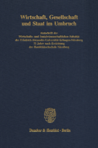 Wirtschaft, Gesellschaft und Staat im Umbruch