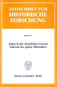 Juden in der christlichen Umwelt während des späten Mittelalters