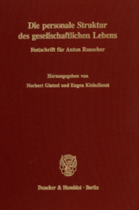 Die personale Struktur des gesellschaftlichen Lebens