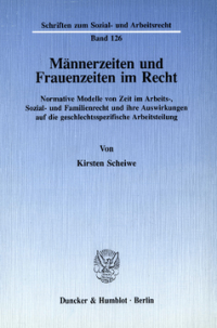 Männerzeiten und Frauenzeiten im Recht