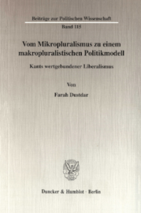 Vom Mikropluralismus zu einem makropluralistischen Politikmodell