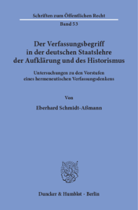 Der Verfassungsbegriff in der deutschen Staatslehre der Aufklärung und des Historismus