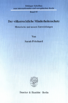 Der völkerrechtliche Minderheitenschutz Der völkerrechtliche Minderheitenschutz