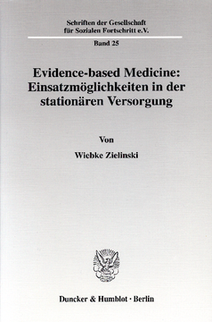 Evidence-based Medicine: Einsatzmöglichkeiten in der stationären Versorgung