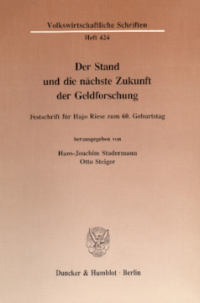 Der Stand und die nächste Zukunft der Geldforschung