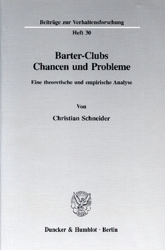 Barter-Clubs - Chancen und Probleme Barter-Clubs - Chancen und Probleme